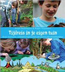 Tijdreis in je eigen tuin
