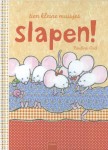 Tien kleine muisjes slapen! – leuk kinderboek