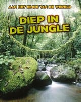 Diep in de jungle – Aan het einde van de wereld