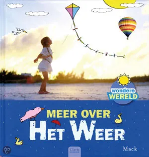Meer over het weer – informatief prentenboek voor jonge kinderen