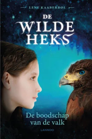 De wilde heks – De boodschap van de valk