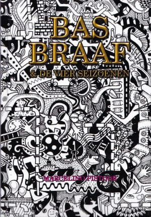 Bas Braaf & de vier seizoenen