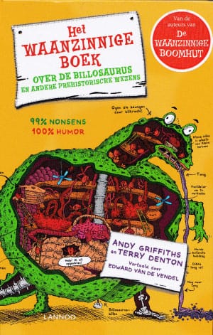 Het waanzinnige boek over de Billosaurus en andere prehistorische wezens