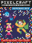 Pixelcraft Superhelden