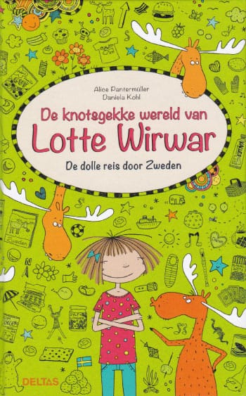 De knotsgekke wereld van Lotte Wirwar – De dolle reis door Zweden