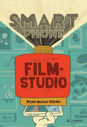 Smartphone filmstudio van Lannoo – een eigen film maken