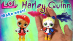 LOL suprise doll make-over : MC Swag – Harley Quinn