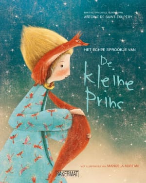 Het echte sprookje van De Kleine Prins