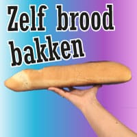 Zelf brood bakken is makkelijk en lekker