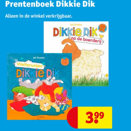 Prentenboeken van Dikkie Dik in de aanbieding bij Kruidvat – Welterusten Dikkie Dik en Dikkie Dik op de boerderij voor €3,99