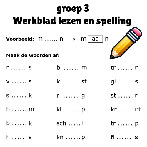Werkblad lezen en spelling voor groep 3 met invuloefeningen.
