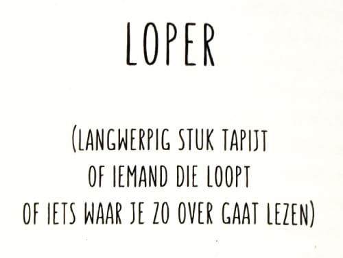 Illustratie van het woord Loper uit Lexie van Kevin Hassing, met uitleg van de betekenis.