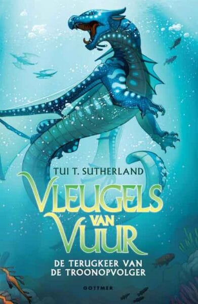 Boekomslag van Vleugels van vuur 2 - De terugkeer van de troonopvolger van Tui T. Sutherland met een blauwe ZeeVleugel onder water