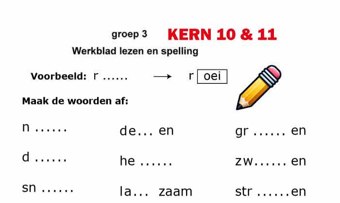 Werkblad lezen en spelling voor groep 3 met woorden uit kern 10 en 11 van Veilig leren lezen.